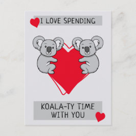 Ich Liebe Koalaty Zeit mit dir zu verbringen Postkarte