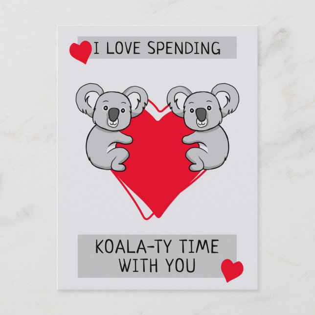Ich Liebe Koalaty Zeit mit dir zu verbringen Postkarte (Vorderseite)