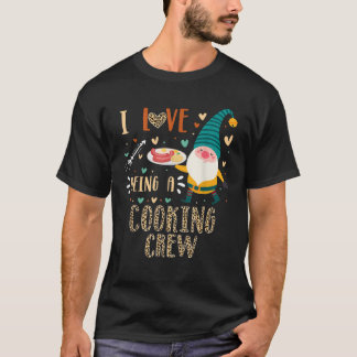 Ich liebe Kochcrew Gnom Crew passende Backliebe T-Shirt