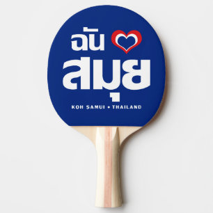 Ich liebe Koh Samui ❤ Thailand Tischtennis Schläger