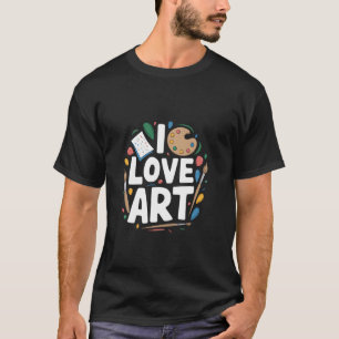 Ich liebe Kunst Kreative Leidenschaft Palette Farb T-Shirt