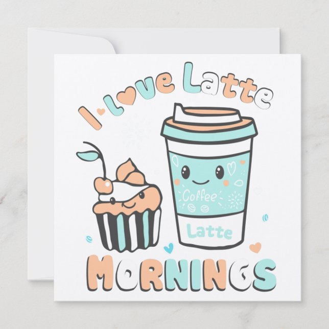 Ich Liebe Latte Mornings Dankeskarte (Vorderseite)