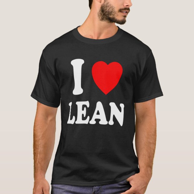 Ich liebe Lean T-Shirt (Vorderseite)