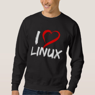 Ich liebe Linux mit Herz Pinguin Tux Open Source B Sweatshirt