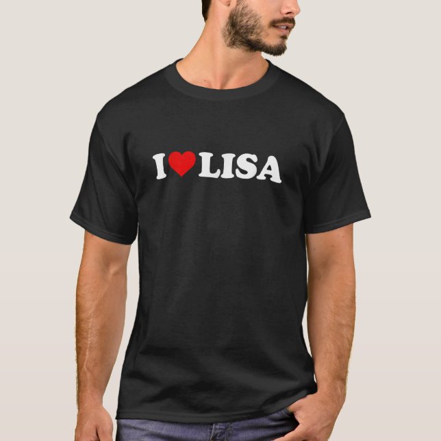 Ich liebe Lisa Herz  T-Shirt (Vorderseite)