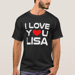 Ich Liebe Lisa Red Heart zu sagen Honey I Liebe Si T-Shirt