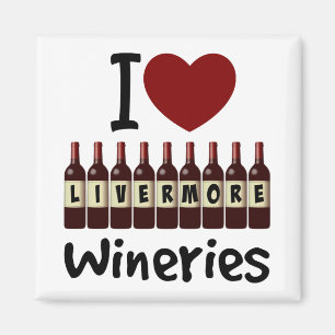 Ich liebe Livermore Wineries Herz und Weinflaschen Magnet