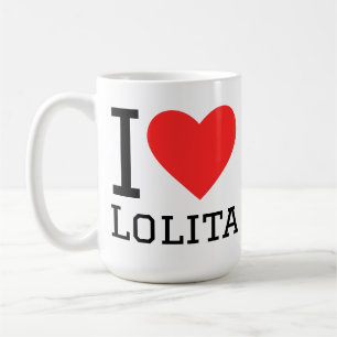 Ich liebe Lolita  Kaffeetasse