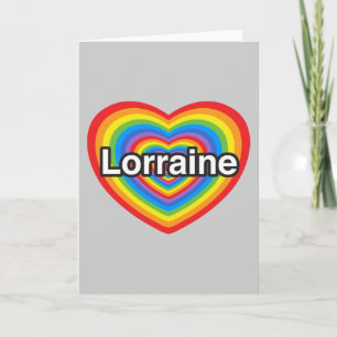 Ich Liebe Lorraine. Ich Liebe dir Lorraine. Herz Karte