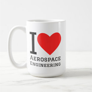 Ich liebe Luft- und Raumfahrttechnik Kaffeetasse