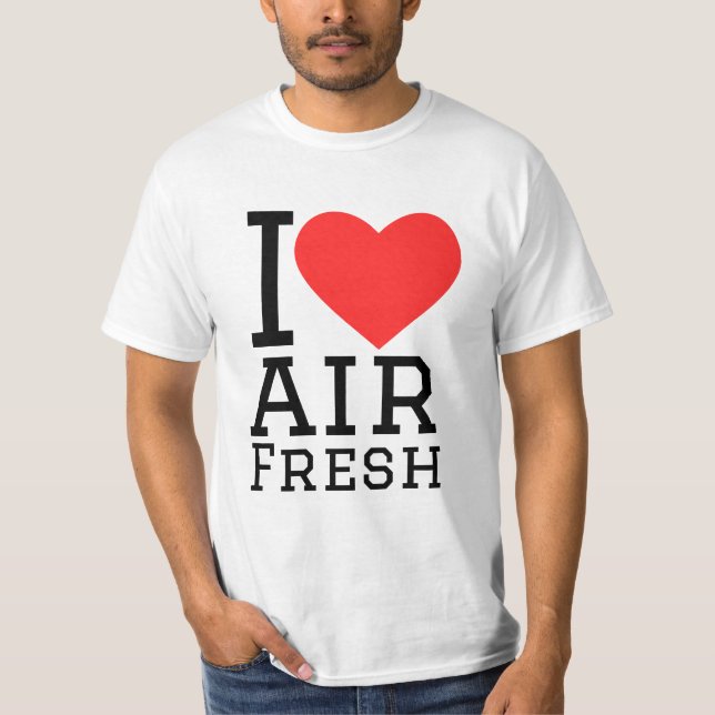 Ich liebe Luftfrisch  T-Shirt (Vorderseite)