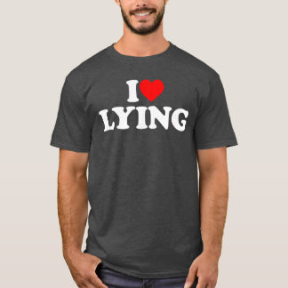 Ich liebe lügende Mädchenfreunde Familie T-Shirt