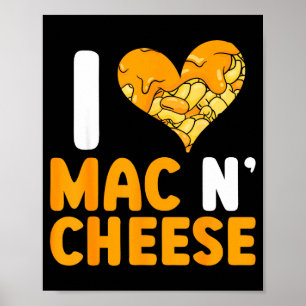 Ich liebe Mac N' Cheese Lustiger Mac und Käse Poster