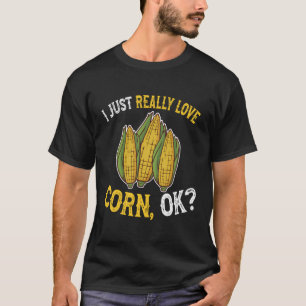 Ich Liebe Mais Ok Niedlichen und sonnigen Mais auf T-Shirt