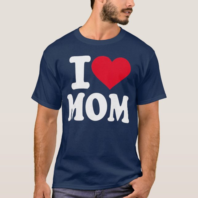 Ich liebe Mama Freund T-Shirt (Vorderseite)