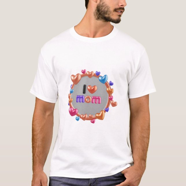 Ich liebe Mama - Herz-Design. T-Shirt (Vorderseite)