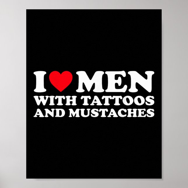 Ich Liebe Männer mit Tattoos und Mustern Poster (Vorne)