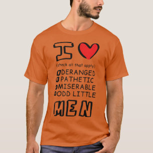 Ich liebe Männer T-Shirt