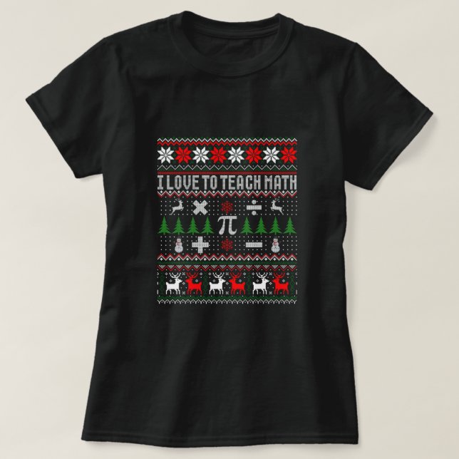 Ich Liebe, Mathe Ugly Weihnachtssüßer T-Shir beizu T-Shirt (Design vorne)