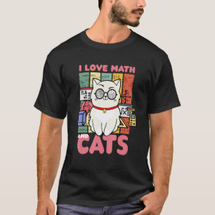 Ich Liebe Mathe und Katzen Besitzer von Haustieren T-Shirt