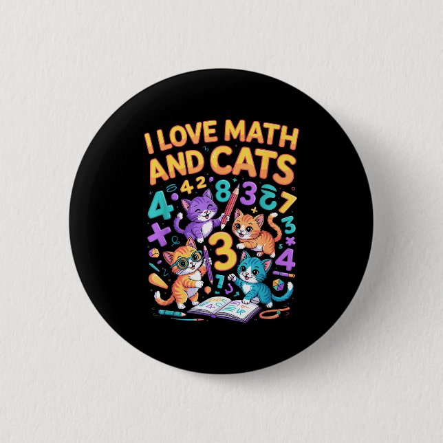Ich liebe Mathe und Katzen Lehrer Schüler  Button (Vorderseite)
