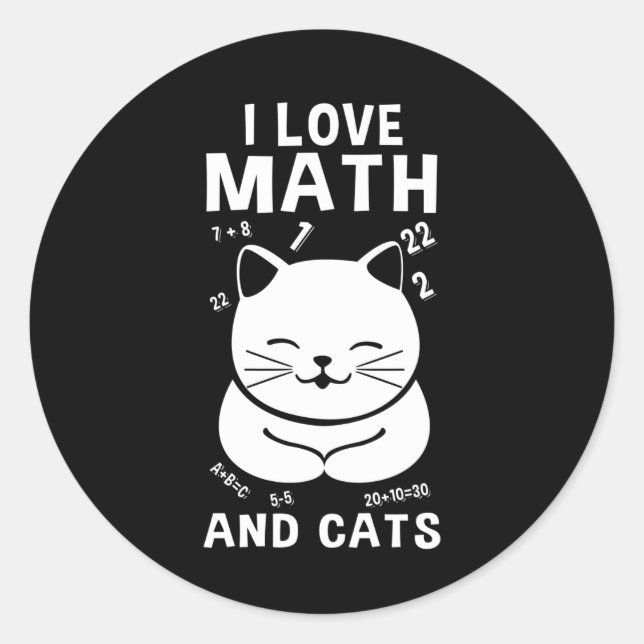 Ich Liebe Mathe und Katzen Schule Lehrer Cat Lover Runder Aufkleber (Vorderseite)