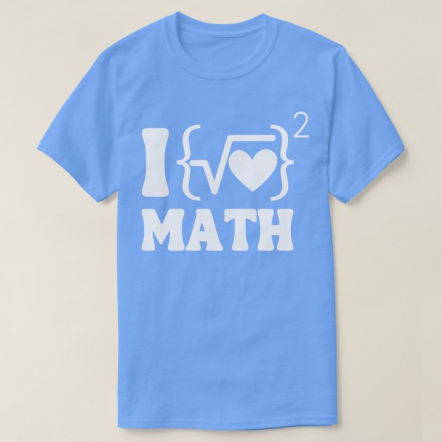Ich Liebe Mathematik blass T-Shirt (Design vorne)