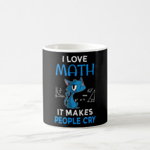 Ich Liebe Mathematik es macht Leute weinen Kaffeetasse