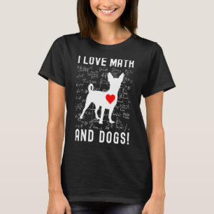 Ich Liebe Mathematik und Hunde Mathematik Dog Lehr T-Shirt
