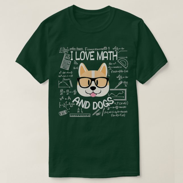 Ich Liebe Mathematik und Hunde Mathematik Student  T-Shirt (Design vorne)