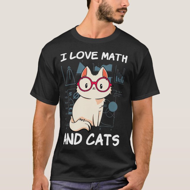 Ich Liebe Mathematik und Katzen Mathematik Cat Lov T-Shirt (Vorderseite)