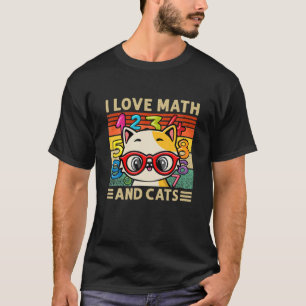 Ich Liebe Mathematik und Katzen Mathematik Katzen T-Shirt