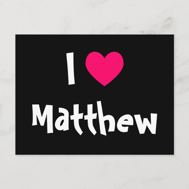Ich liebe Matthew Postkarte (Vorderseite)