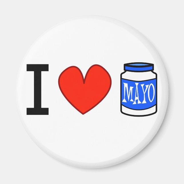 Ich Liebe Mayo! Magnet (Vorne)