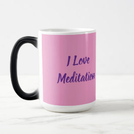 Ich liebe Meditation Rosa Morphing-Mug Verwandlungstasse