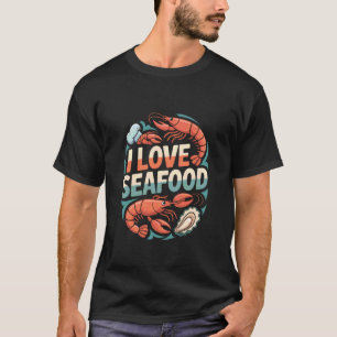 Ich liebe Meeresfrüchte Garnelen Austern Chef Enth T-Shirt