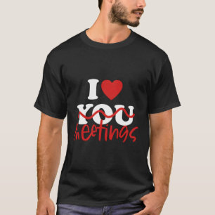 Ich liebe Meetings T-Shirt