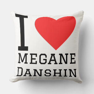 Ich liebe Megane Danshin Kissen