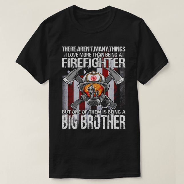 Ich Liebe mehr als ein Feuerwehrmann BIG BRUDER U T-Shirt (Design vorne)