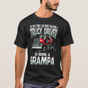Ich Liebe mehr als ein LKW-Fahrer ist ein G T-Shirt