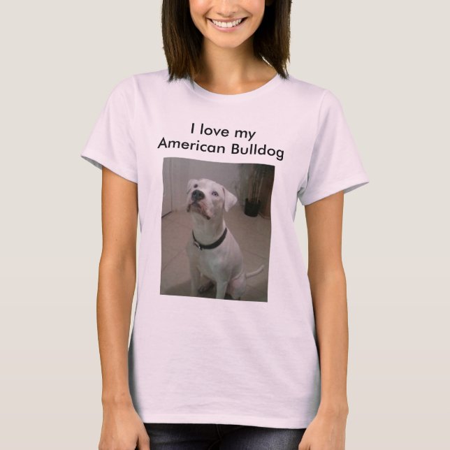 Ich Liebe mein American Bulldog Shirt (Vorderseite)