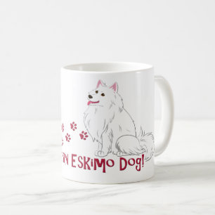 Ich Liebe mein amerikanischer Eskimo Hund! Tasse