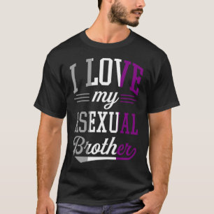 Ich Liebe mein asexueller Bruder stolz LGBTQ Al be T-Shirt