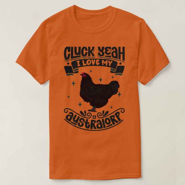 Ich Liebe mein Australorp Kluck Yeah T-Shirt (Design vorne)