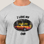 Ich Liebe mein Auto! Foto hinzufügen, Text ändern T-Shirt<br><div class="desc">Fügen Sie Ihr eigenes Auto-Foto hinzu - laden Sie es direkt von Ihrem Telefon hoch - "I Liebe My - add your type" - oder ändern Sie diesen Text in einen anderen Satz oder Text, - - - Jeder Autobesitzer wird dieses Liebe - - - Sehen Sie in meinem Laden...</div>