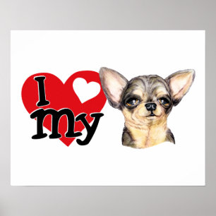 Ich Liebe mein B&T Chihuahua Poster