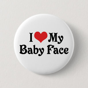 Ich Liebe mein BabyGesicht Button