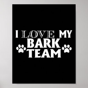 Ich Liebe mein Barkteam - Funny Dog Lover Men Wome Poster