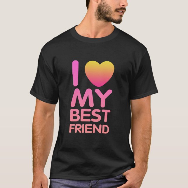 Ich Liebe mein bester Freund T-Shirt (Vorderseite)