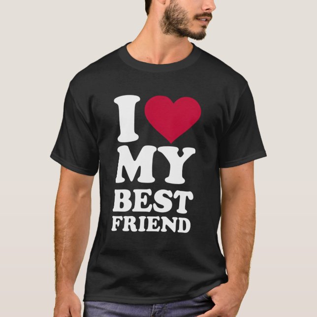 Ich Liebe mein bester Freund T-Shirt (Vorderseite)